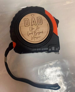 'Dad You Are Loved Beyond Measure' Measuring Tape