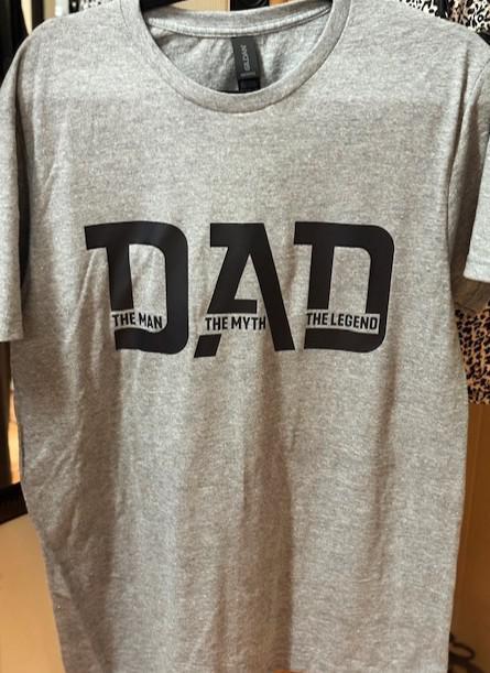 The Man The Myth The Legend Dad Tee